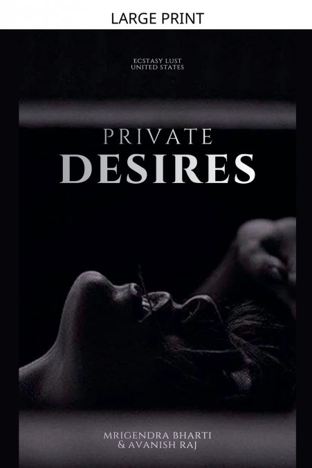 Private Desires