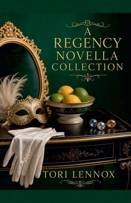 A Regency Novella Collection