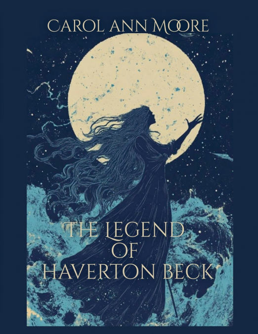 The Legend of Haverton Beck