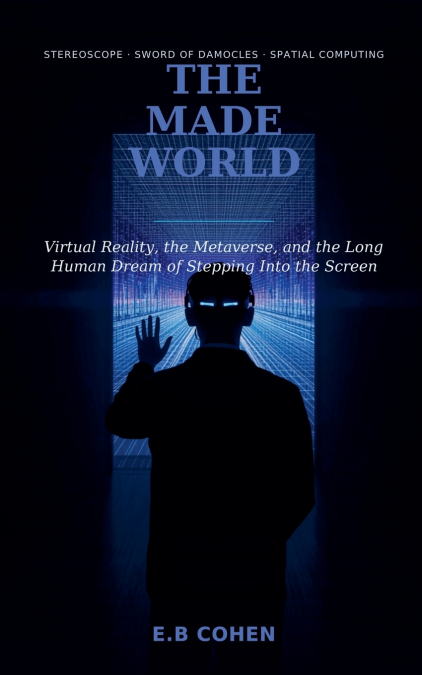 The Made World