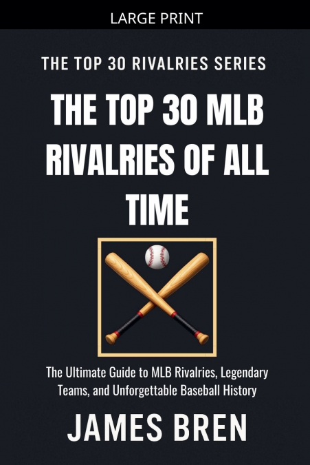 The Top 30 MLB Rivalries of All Time