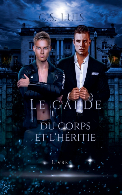 Le Garde Du Corps ET L’Heritie