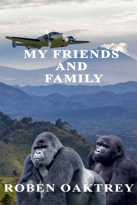 My Friends and Family