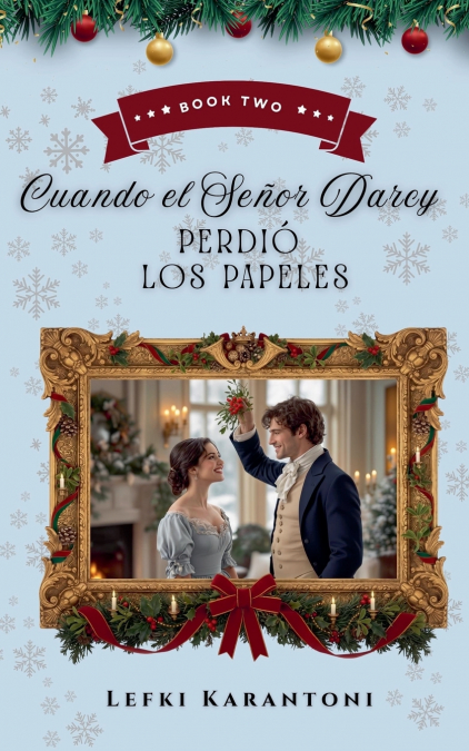 Cuando el Señor Darcy Perdió los Papeles