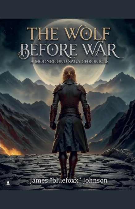 The Wolf Before War