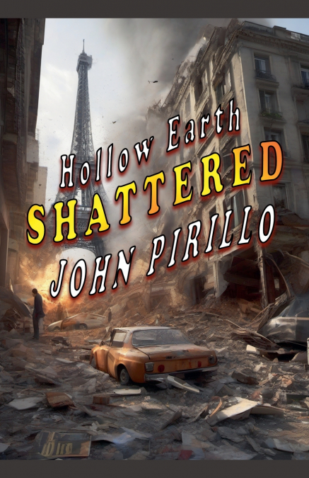 Hollow Earth,Shattered