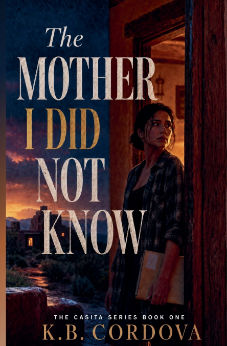 The Mother I Did Not Know