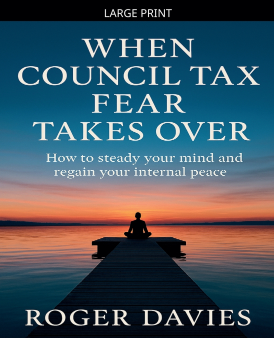 When Council Tax Fear Takes Over