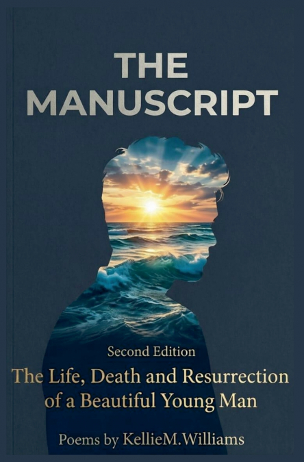 The Manuscript (The life, death and results of a beautiful young man)
