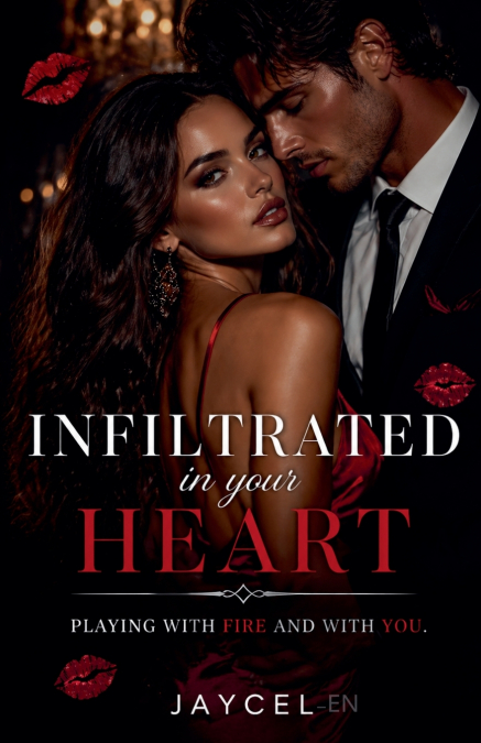 Infiltrated In Your Heart - Paying With Fire And With You