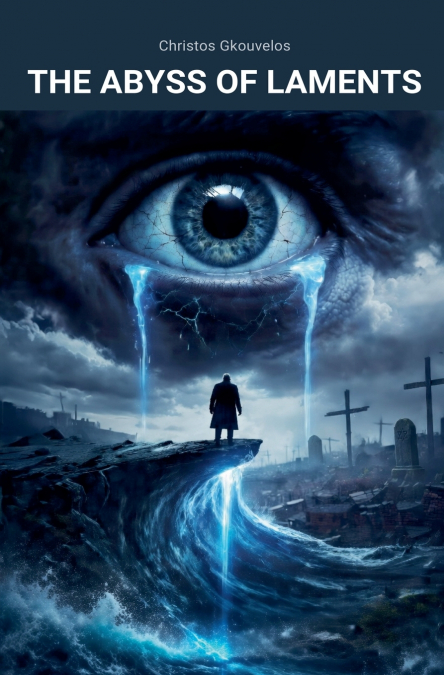 The Abyss of Laments