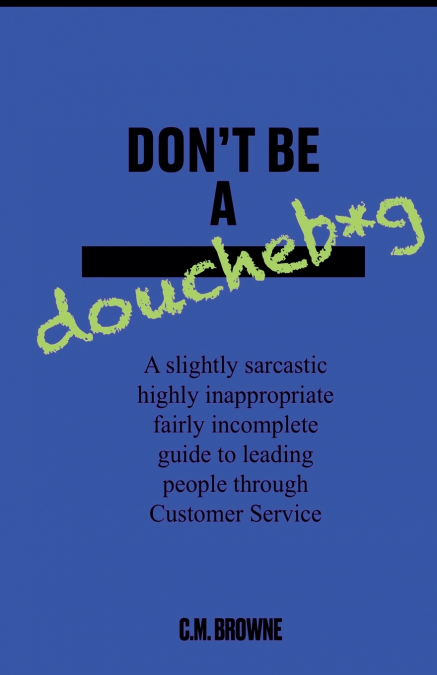 Don’t Be A Douchebag