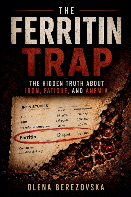 THE FERRITIN TRAP