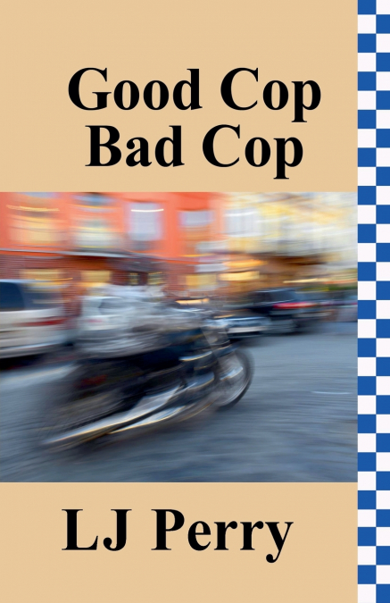 Good Cop, Bad Cop