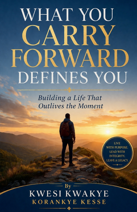 What you Carry Forward Defines You
