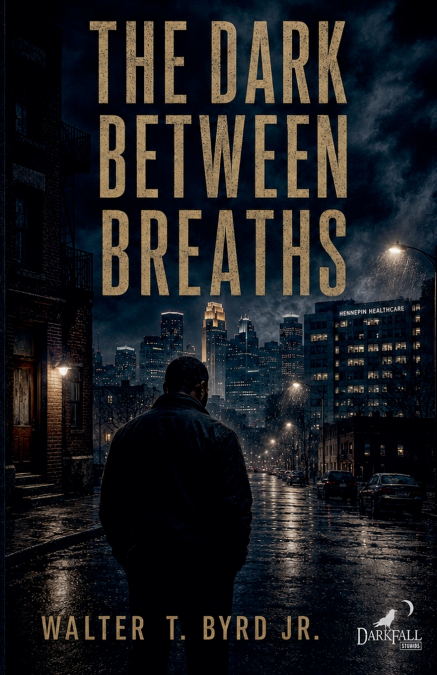 THE DARK BETWEEN BREATHS