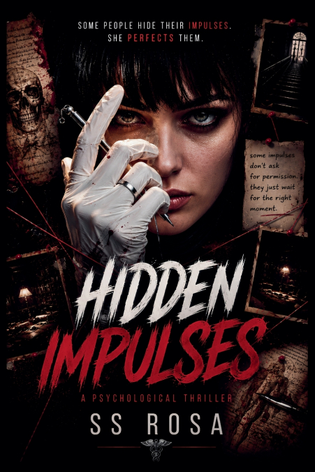 HIDDEN IMPULSES - A Psychological Thriller