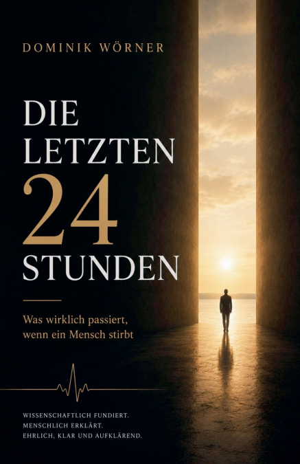 DIE LETZTEN 24 STUNDEN