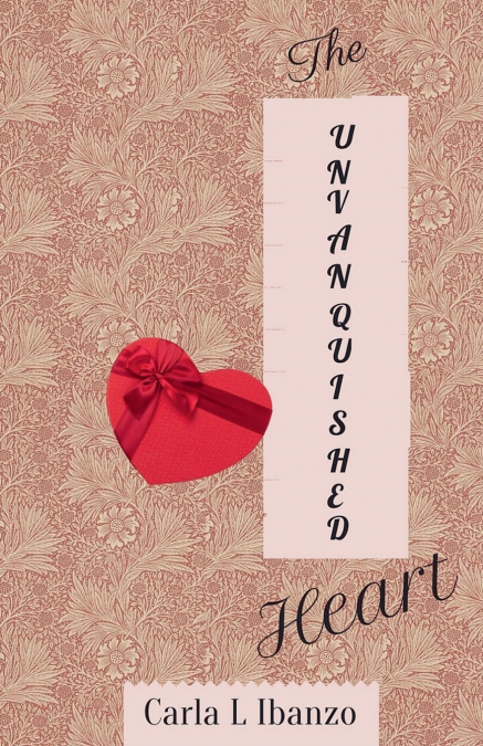 The Unvanquished Heart