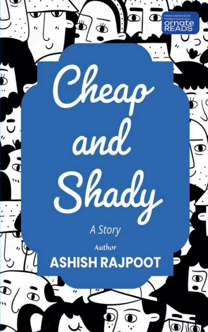 Cheap and Shady