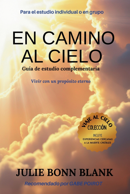En camino al cielo Guía de estudio complementaria