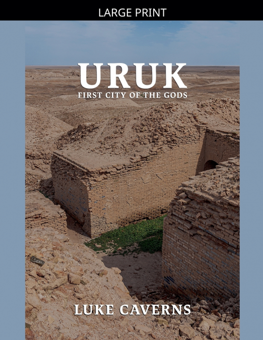 URUK, First City of the Gods