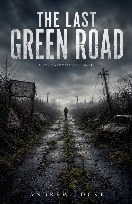 The Last Green Road