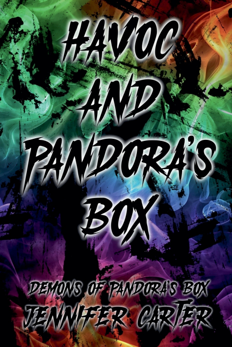 Havoc and Pandora’s box