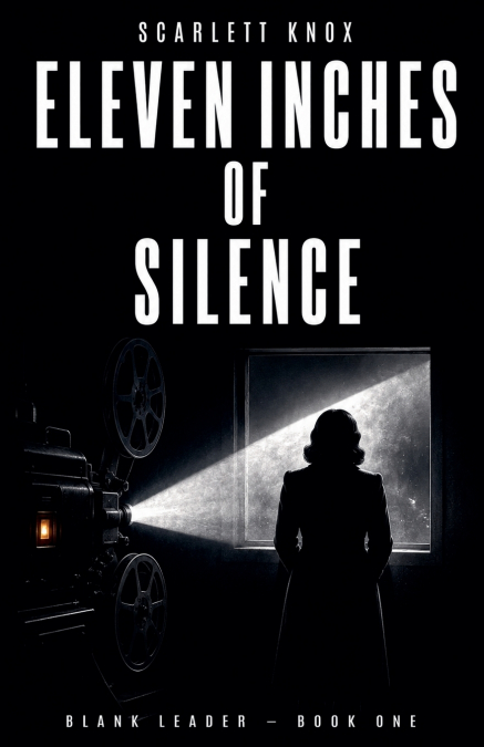 Eleven Inches Of Silence
