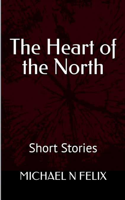 Heart of the North