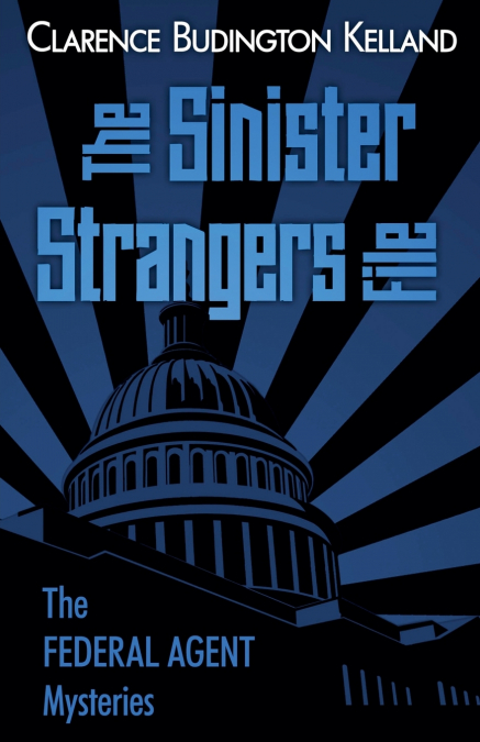 The Sinister Strangers File