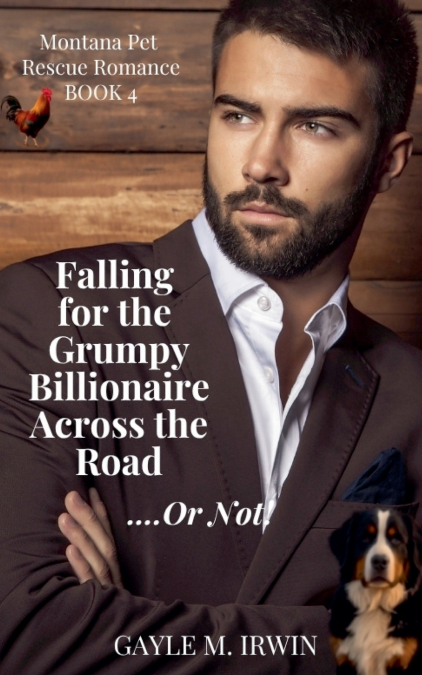 Falling for the Grumpy Billionaire Across the Road ... Or Not!
