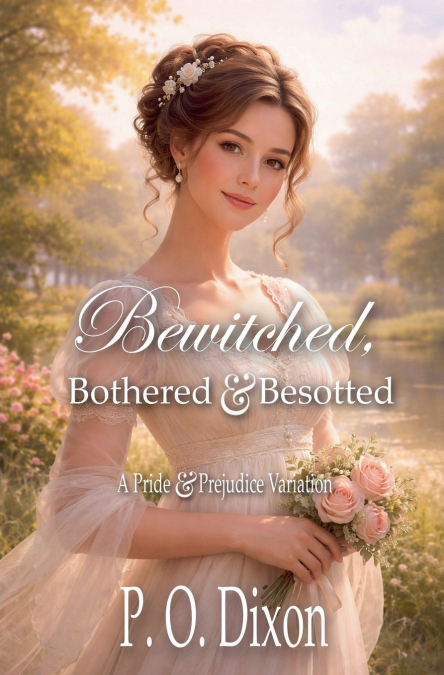Bewitched, Bothered and Besotted
