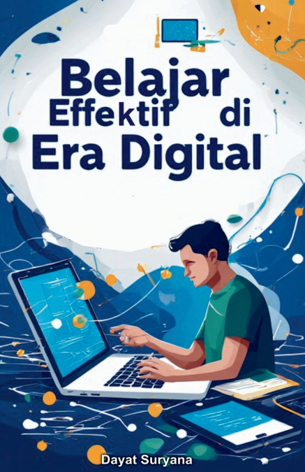Belajar Efektif di Era Digital