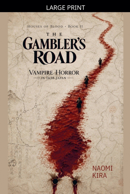 The Gamblers’ Road