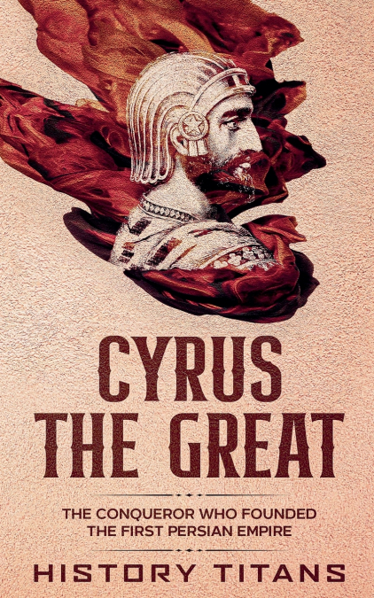 Cyrus the Great