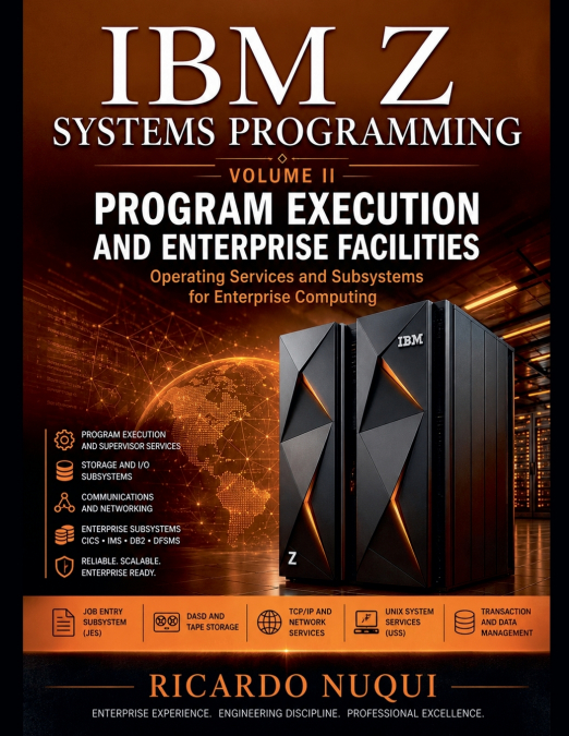 IBM Z Systems Programming, Volume II