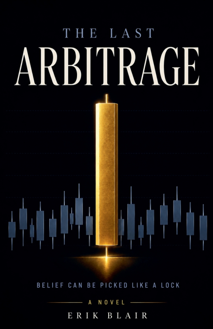 The Last Arbitrage