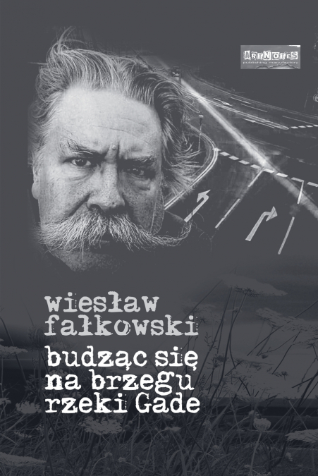 Budząc się na brzegu rzeki Gade