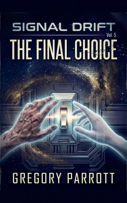 The Final Choice