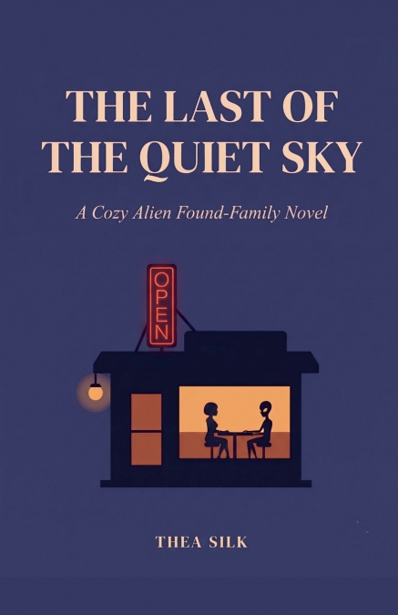 The Last of the Quiet Sky