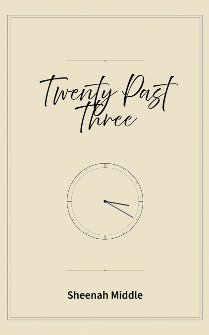 Twenty Past Three