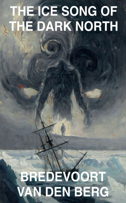 The Ice Song of the Dark North