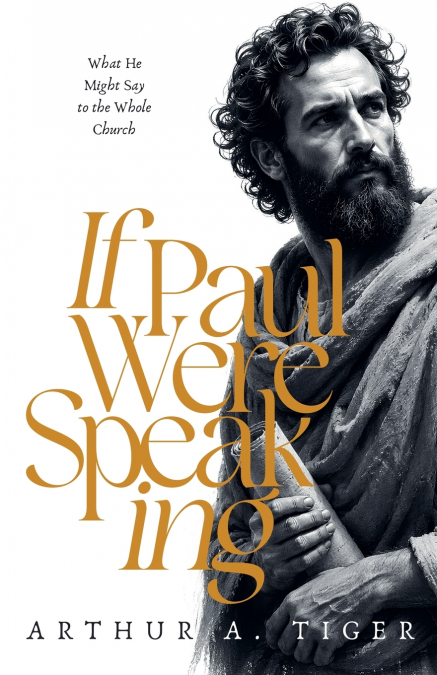 If Paul Were Speaking