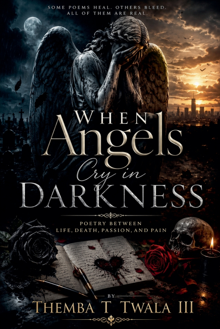 When Angels Cry in Darkness