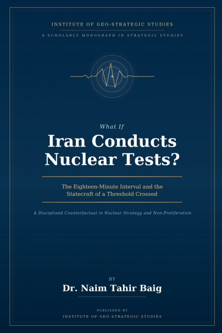 What If Iran Conducts Nuclear Tests?