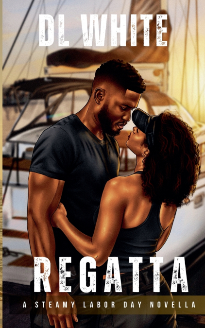 REGATTA, a Steamy Labor Day Novella
