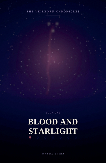 Blood and Starlight