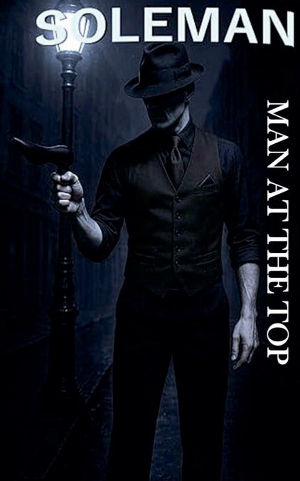 Soleman - Man at the top