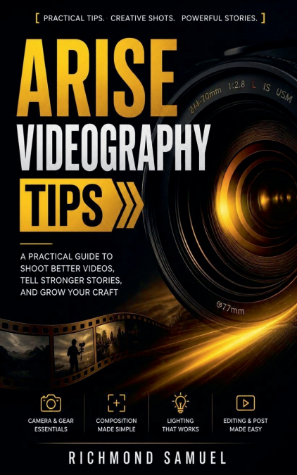 Arise Videography Tips